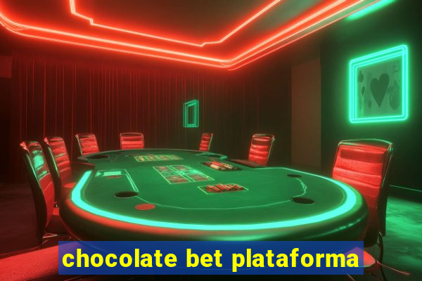 chocolate bet plataforma